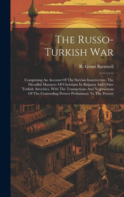 The Russo-turkish War