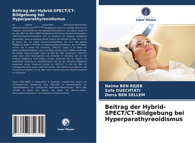 Beitrag der Hybrid-SPECT/CT-Bildgebung bei Hyperparathyreoidismus