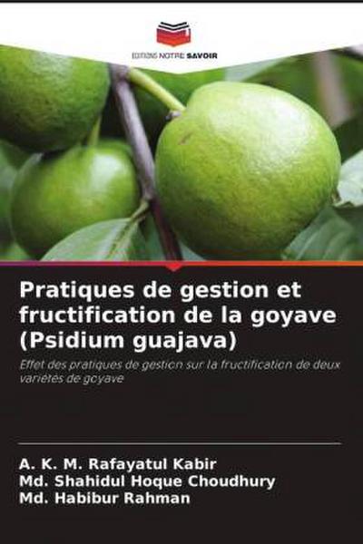 Pratiques de gestion et fructification de la goyave (Psidium guajava)