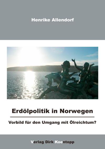 Erdölpolitik in Norwegen
