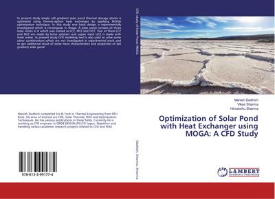 Optimization of Solar Pond with Heat Exchanger using MOGA: A CFD Study