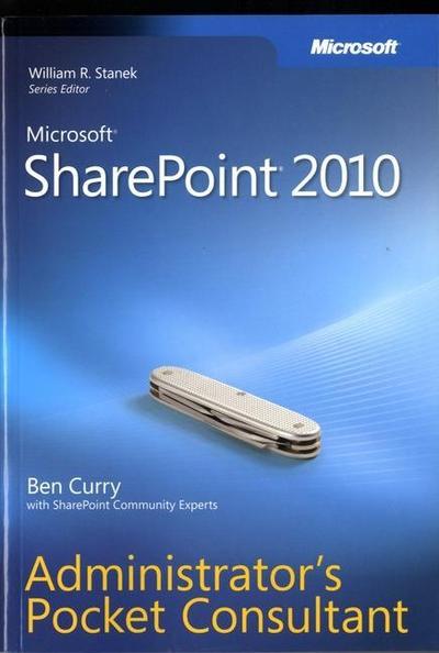 Microsoft SharePoint 2010 Administrator’s Pocket Consultant
