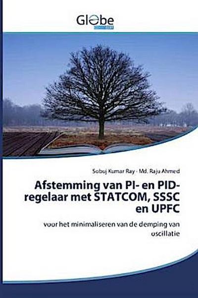 Afstemming van PI- en PID-regelaar met STATCOM, SSSC en UPFC