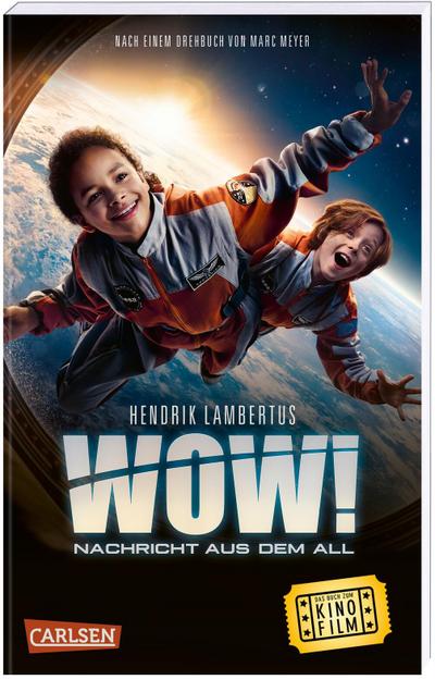 WOW! Nachricht aus dem All (Das Buch zum Film)