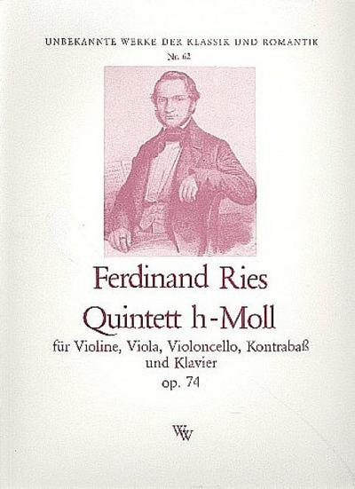 Quintett h-Moll op.74für Violine, Viola, Violoncello, Kontrabaß und Klavier