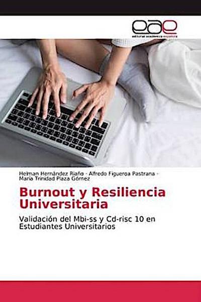 Burnout y Resiliencia Universitaria
