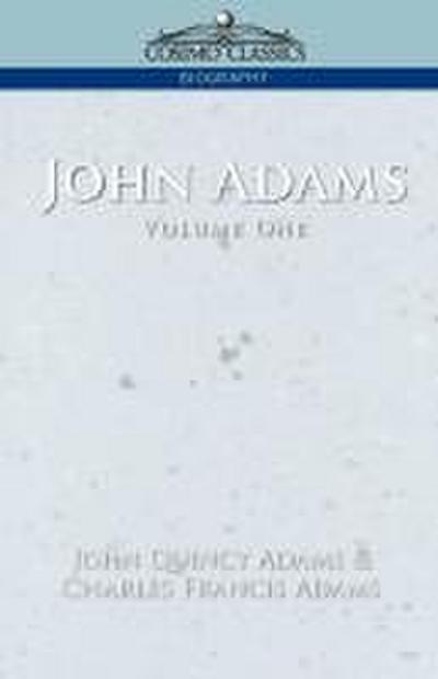 John Adams Vol. 1