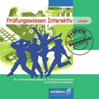 Prüfungswissen interaktiv für Informatikkaufleute, IT-Systemkaufleute und Fachinformatiker, CD-ROM