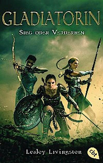 Gladiatorin - Sieg oder Verderben