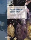 Figaro illustré: Berlin 1907