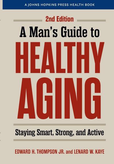 Man’s Guide to Healthy Aging