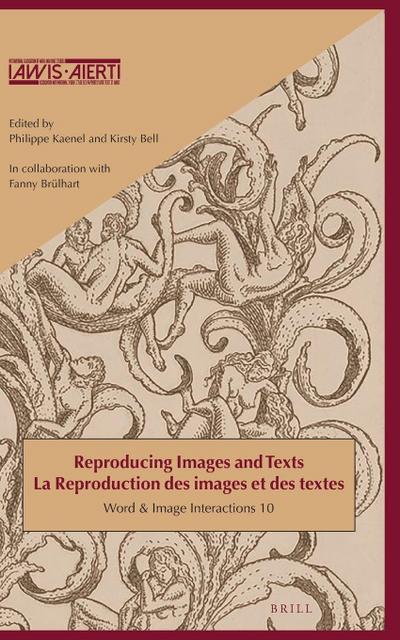 Reproducing Images and Texts / La reproduction des images et des textes