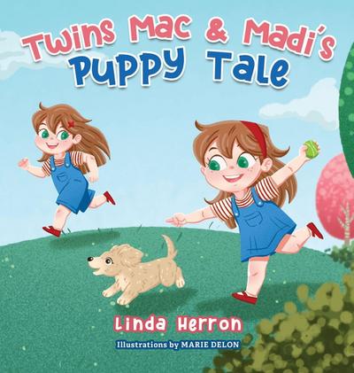 Twins Mac & Madi’s Puppy Tale