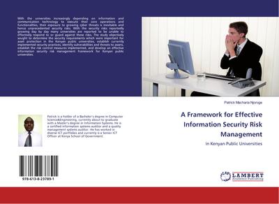 A Framework for Effective Information Security Risk Management