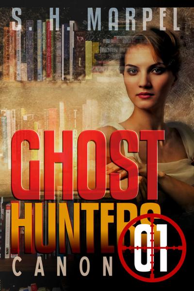 Ghost Hunters Canon 01 (Ghost Hunter Mystery Parable Anthology)