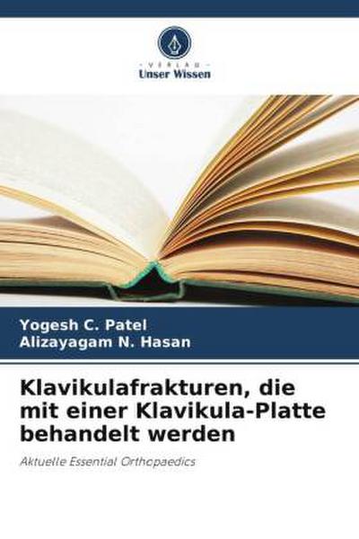 Klavikulafrakturen, die mit einer Klavikula-Platte behandelt werden