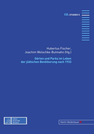 Gärten und Parks im Leben der jüdischen Bevölkerung nach 1933
