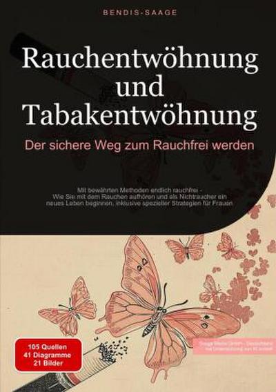 Rauchentwöhnung und Tabakentwöhnung: Der sichere Weg zum Rauchfrei werden