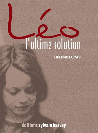 Leo, l’ultime solution