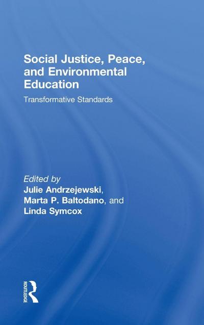Social Justice, Peace, and Environmental Education