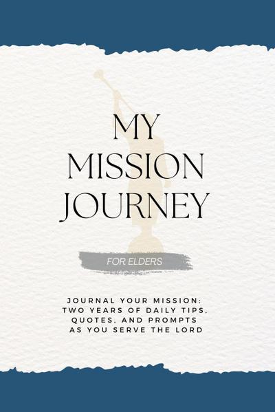 My Mission Journey for Elders