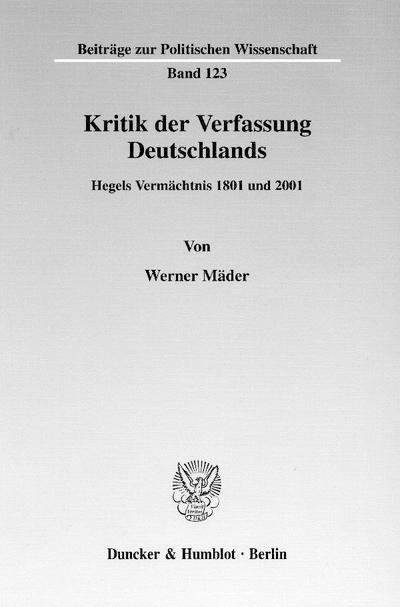 Kritik der Verfassung Deutschlands.