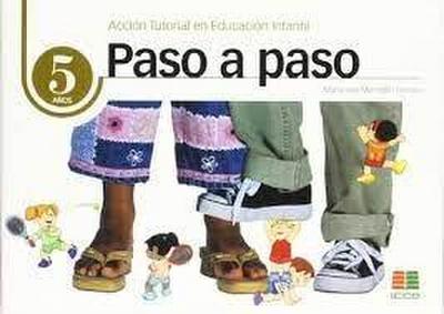Paso a paso, Educación Infantil, 5 años. Acción tutorial