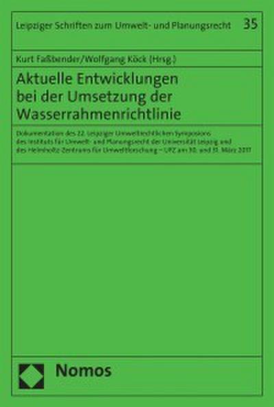 Aktuelle Entwicklungen bei der Umsetzung der Wasserrahmenrichtlinie