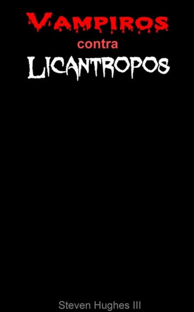 Vampiros contra licantropos