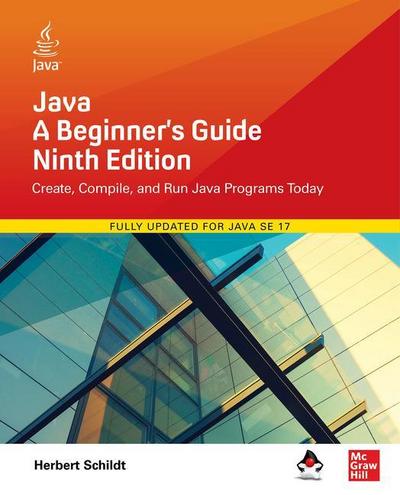 Java: A Beginner’s Guide