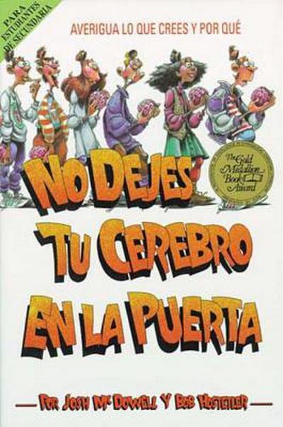 La No Dejes Tu Cerebro En La Puerta