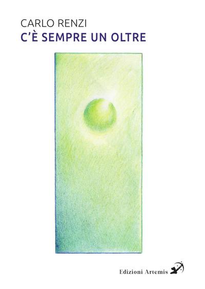 Renzi, C: C’è sempre un oltre. Una fiaba per adulti (perché