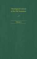 Theological Lexicon of the Old Testament, Volume 3
