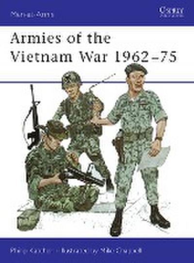 Armies of the Vietnam War 1962-75