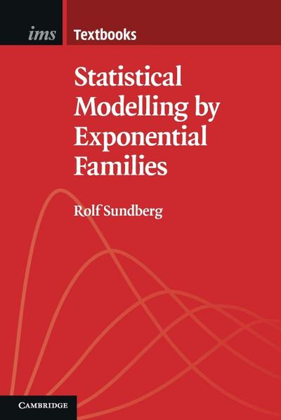Statistical Modelling by Exponential Families