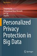 Personalized Privacy Protection in Big Data