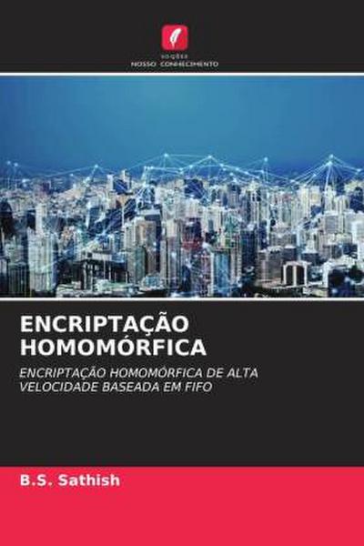 ENCRIPTAÇÃO HOMOMÓRFICA