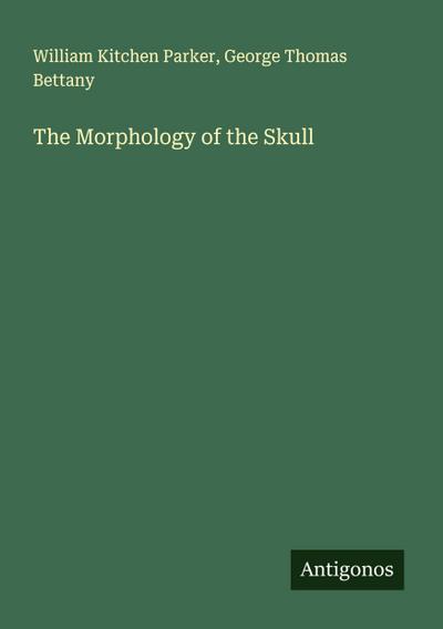 The Morphology of the Skull
