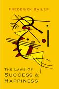 The Laws of Success & Happiness