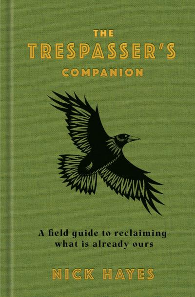 The Trespasser’s Companion