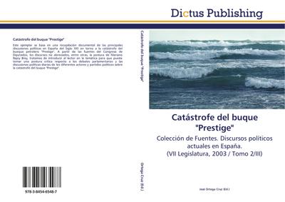 Catastrofe del buque ’Prestige’