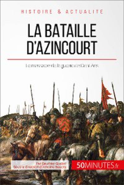La bataille d’Azincourt