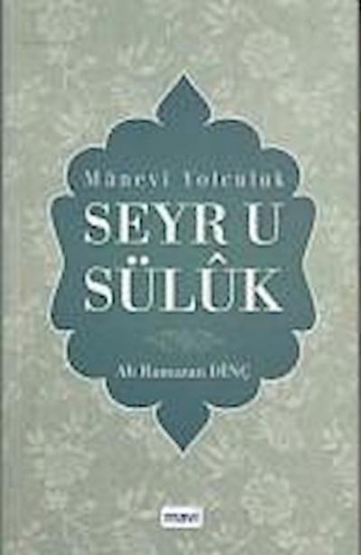 Ramazan Dinc, A: Manev Yolculuk Seyr-ü Sülk