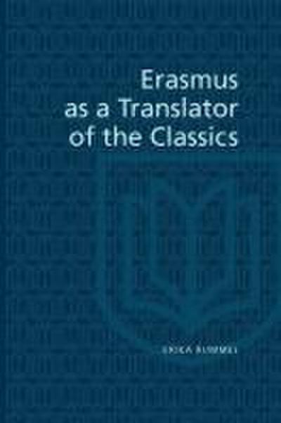 Erasmus as a Translator of the Classics