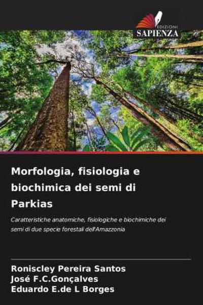 Morfologia, fisiologia e biochimica dei semi di Parkias