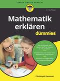 Mathematik erklären für Dummies von Christoph Hammer | Taschenbuch