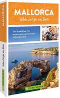 Mallorca. Mehr Zeit für das Beste