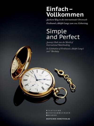 Einfach - Vollkommen // Simple and Perfect