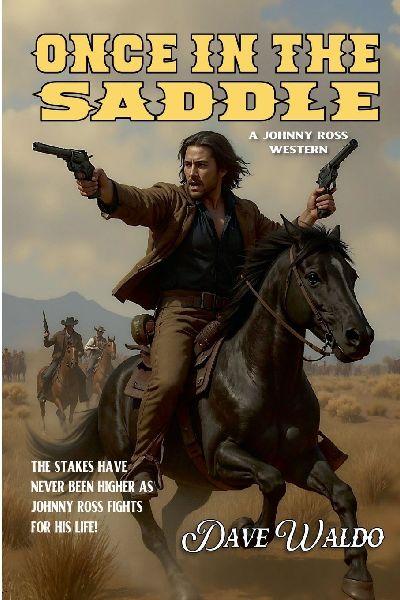 Once in the Saddle