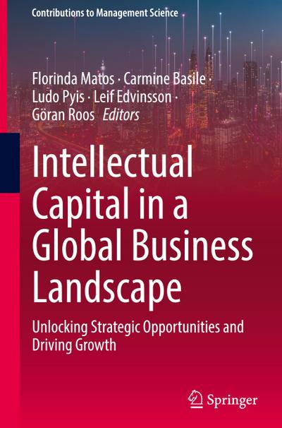 Intellectual Capital in a Global Business Landscape